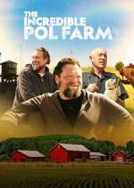 Watch The Incredible Pol Farm Freemovieswatch