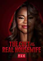 Watch The Cult of the Real Housewife Freemovieswatch