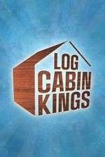 Watch Log Cabin Kings Freemovieswatch