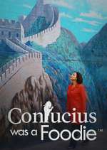 Watch Confucious was a Foodie Freemovieswatch