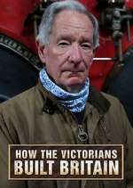 Watch How the Victorians Built Britain Freemovieswatch