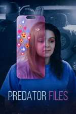 Watch Predator Files Freemovieswatch
