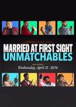 Watch Married at First Sight: Unmatchables Freemovieswatch