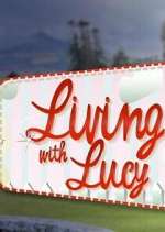 Watch Living with Lucy Freemovieswatch
