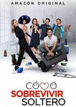 Watch Cómo Sobrevivir Soltero Freemovieswatch