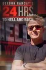Watch Gordon Ramsay's 24 Hours to Hell and Back Freemovieswatch