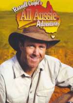 Watch Russell Coight's All Aussie Adventures Freemovieswatch