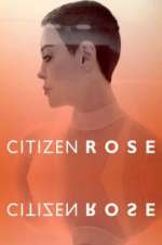 Watch Citizen Rose Freemovieswatch