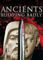 Watch Ancients Behaving Badly Freemovieswatch