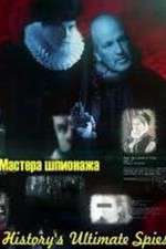 Watch Historys Ultimate Spies Freemovieswatch