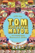 Watch Tom Goes to the Mayor Freemovieswatch