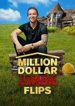 Watch Million Dollar Zombie Flips Freemovieswatch