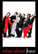 Watch What About Joan Freemovieswatch