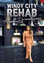 Watch Windy City Rehab: Alison's Dream Home Freemovieswatch