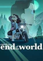 Watch Carol & The End of the World Freemovieswatch