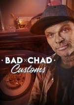 Watch Bad Chad Customs Freemovieswatch