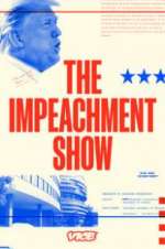 Watch The Impeachment Show Freemovieswatch