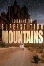 Watch Legend of the Superstition Mountains Freemovieswatch