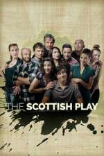 Watch The Scottish Play Freemovieswatch