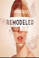 Watch ReModeled Freemovieswatch