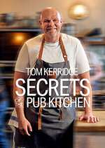 Watch Tom Kerridge Secrets of the Pub Kitchen Freemovieswatch