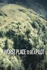 Watch Worst Place To Be A Pilot Freemovieswatch