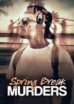 Watch Spring Break Murders Freemovieswatch