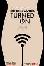 Watch Hot Girls Wanted: Turned On Freemovieswatch