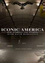 Watch Iconic America: Our Symbols and Stories with David Rubenstein Freemovieswatch