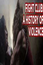 Watch Fight Club A History of Violence Freemovieswatch