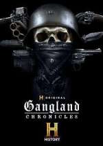 Watch Gangland Chronicles Freemovieswatch