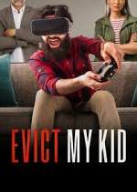 Watch Evict My Kid Freemovieswatch