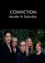 Watch Conviction: Murder in Suburbia Freemovieswatch