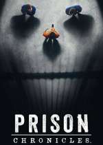 Watch Prison Chronicles Freemovieswatch