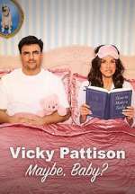 Watch Vicky Pattison: Maybe, Baby? Freemovieswatch