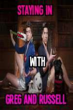 Watch Staying In With Greg And Russell Freemovieswatch
