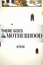 Watch There Goes the Motherhood Freemovieswatch