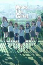 Watch Wake Up, Girls! Freemovieswatch