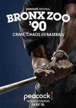 Watch Bronx Zoo '90: Crime, Chaos and Baseball Freemovieswatch