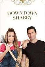 Watch Downtown Shabby Freemovieswatch