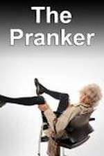 Watch The Pranker Freemovieswatch