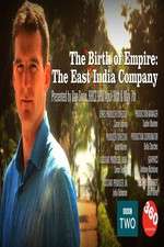 Watch The Birth of Empire: The East India Company Freemovieswatch
