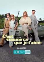 Watch C'est comme ça que je t'aime Freemovieswatch