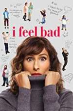 Watch I Feel Bad Freemovieswatch