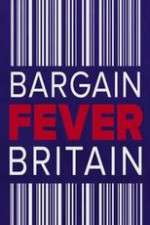 Watch Bargain Fever Britain Freemovieswatch