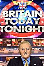 Watch Britain Today Tonight Freemovieswatch