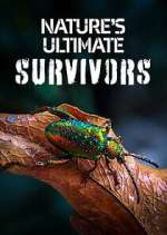Watch Nature\'s Ultimate Survivors Freemovieswatch