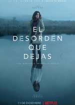 Watch El desorden que dejas Freemovieswatch