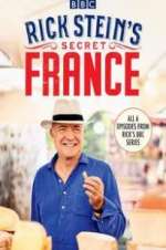 Watch Rick Stein\'s Secret France Freemovieswatch