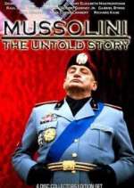 Watch Mussolini: The Untold Story Freemovieswatch